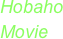 Hobaho Movie